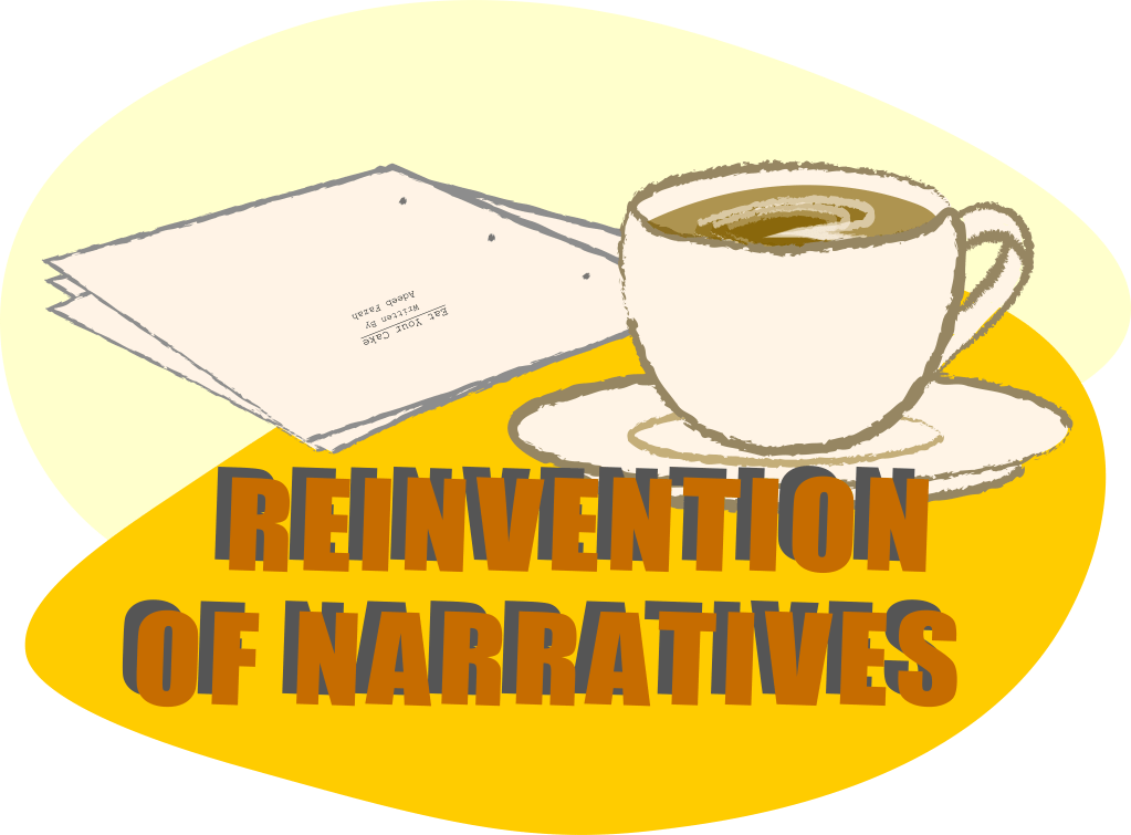 Reinvention of Narratives